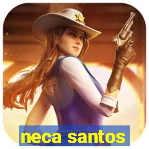 neca santos